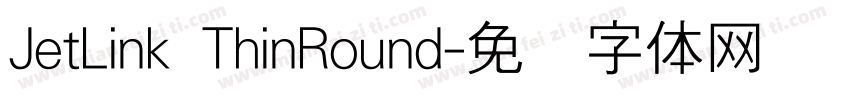 JetLink ThinRound字体转换